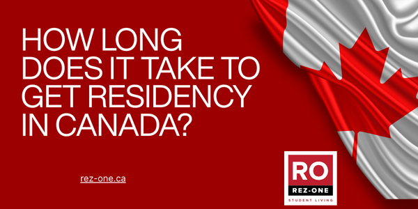How Long Does It Take to Get Residency in Canada?